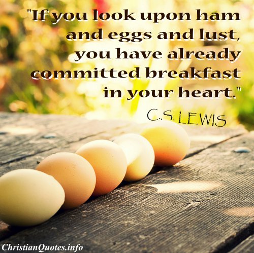 C.S. Lewis Quote - Committed Breakfast | ChristianQuotes.info