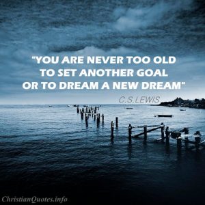 C S Lewis Quote Another Goal ChristianQuotes info