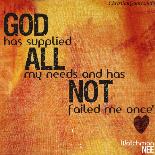 Watchman Nee Quote - God does not Fail | ChristianQuotes.info