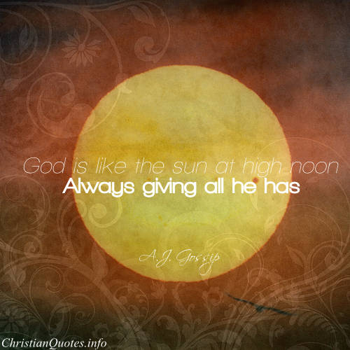 A.J. Gossip Quote - God is Always Giving | ChristianQuotes.info
