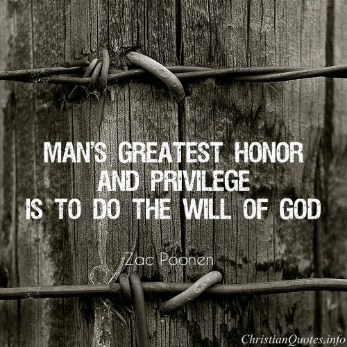 Zac Poonen Quote - Man's Greatest Honor | ChristianQuotes.info