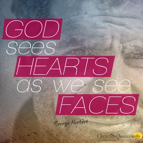 George Herbert Quote - 7 Reasons Why We Need to Surrender Our Hearts to