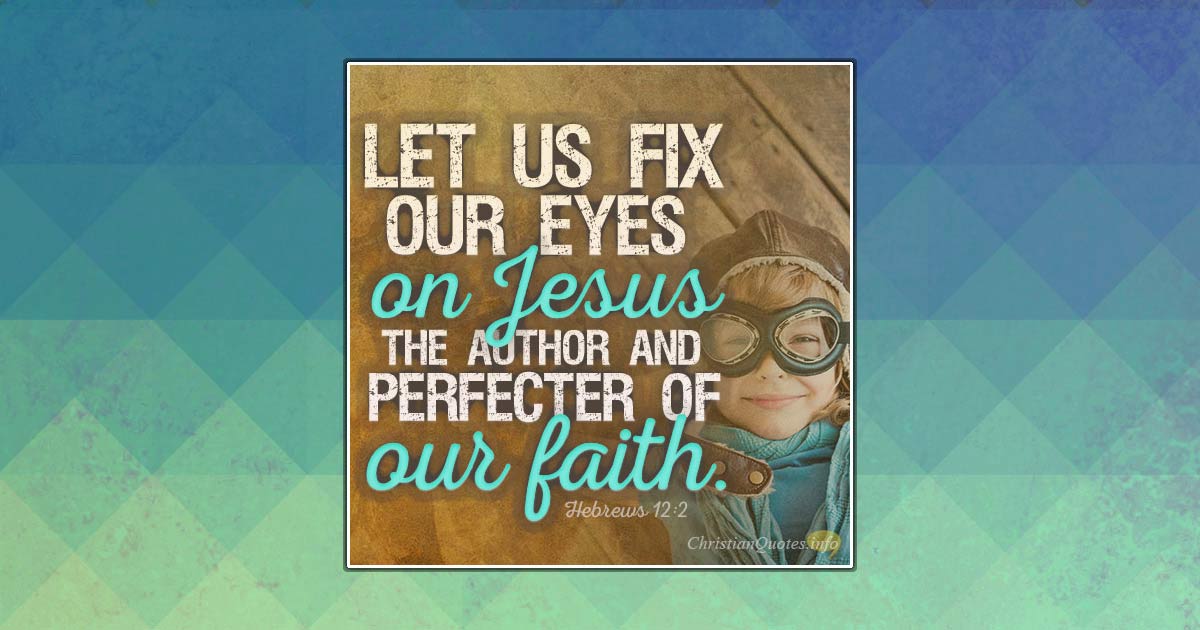 Fix Eyes On Jesus