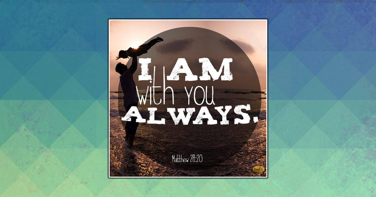 Jesus Is Always With Us Quotes