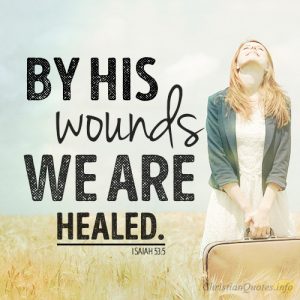 God Who Heals - God Promises Us Health and Healing