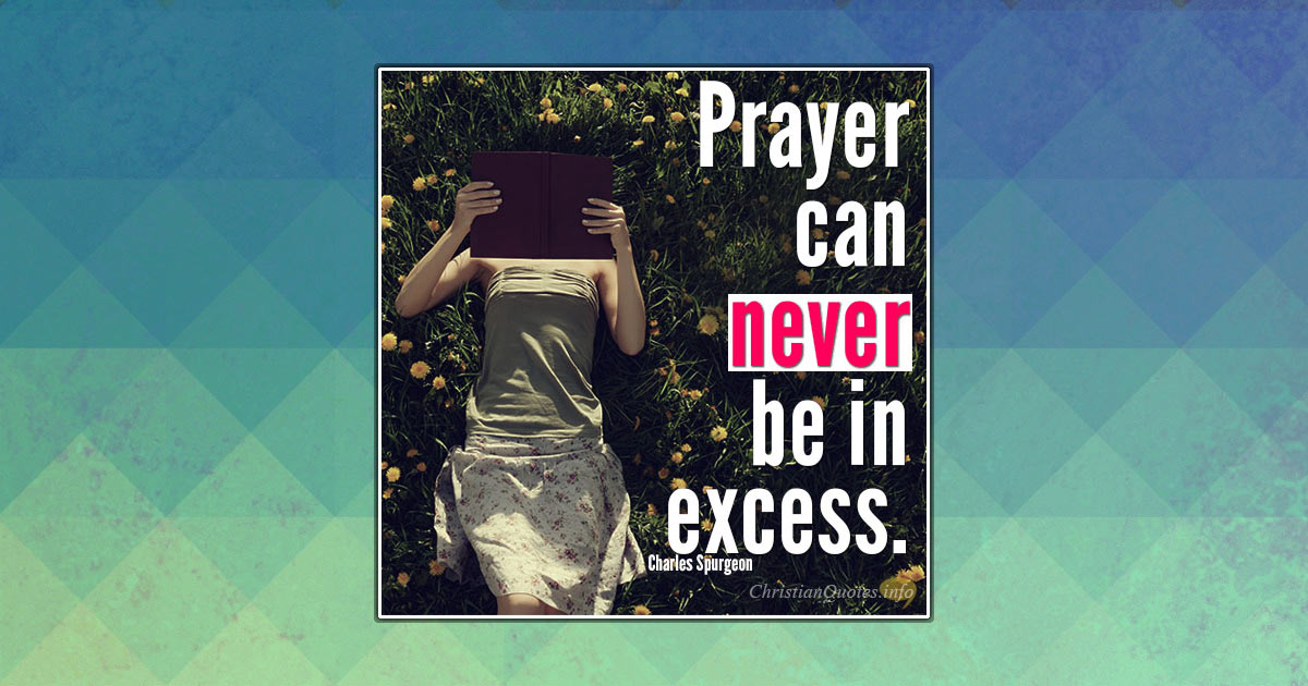 3 Reasons Prayers Are A Priority | ChristianQuotes.info