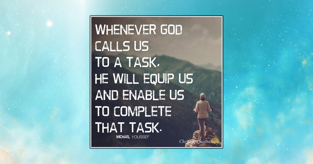 3 Ways God Equips Us For A Task ChristianQuotes.info