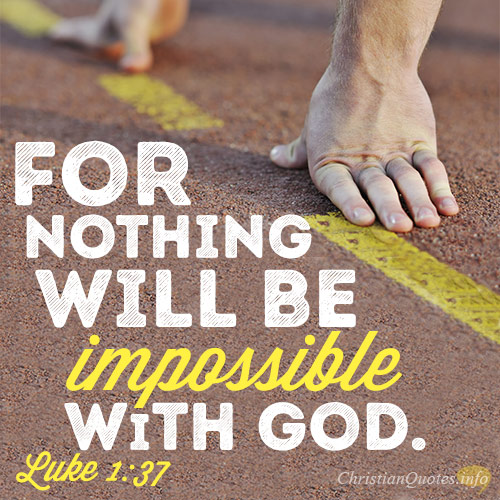 18 Powerful Bible Quotes For Doing The Impossible Christianquotes Info
