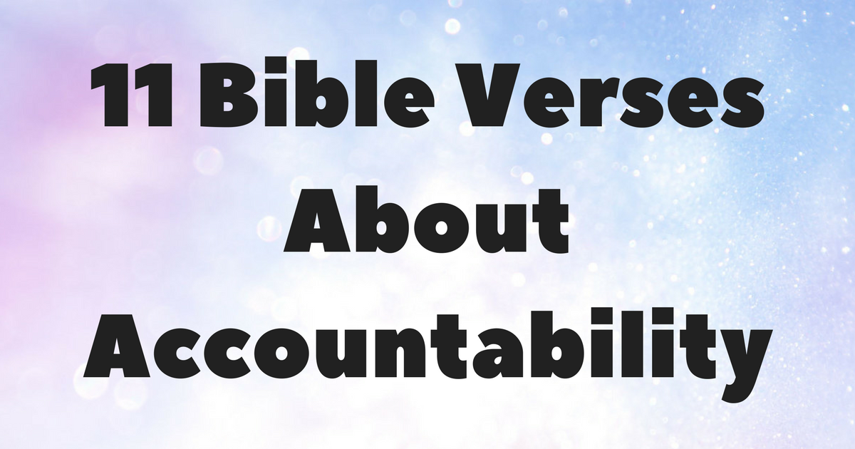 What Does The Bible Say About Personal Accountability