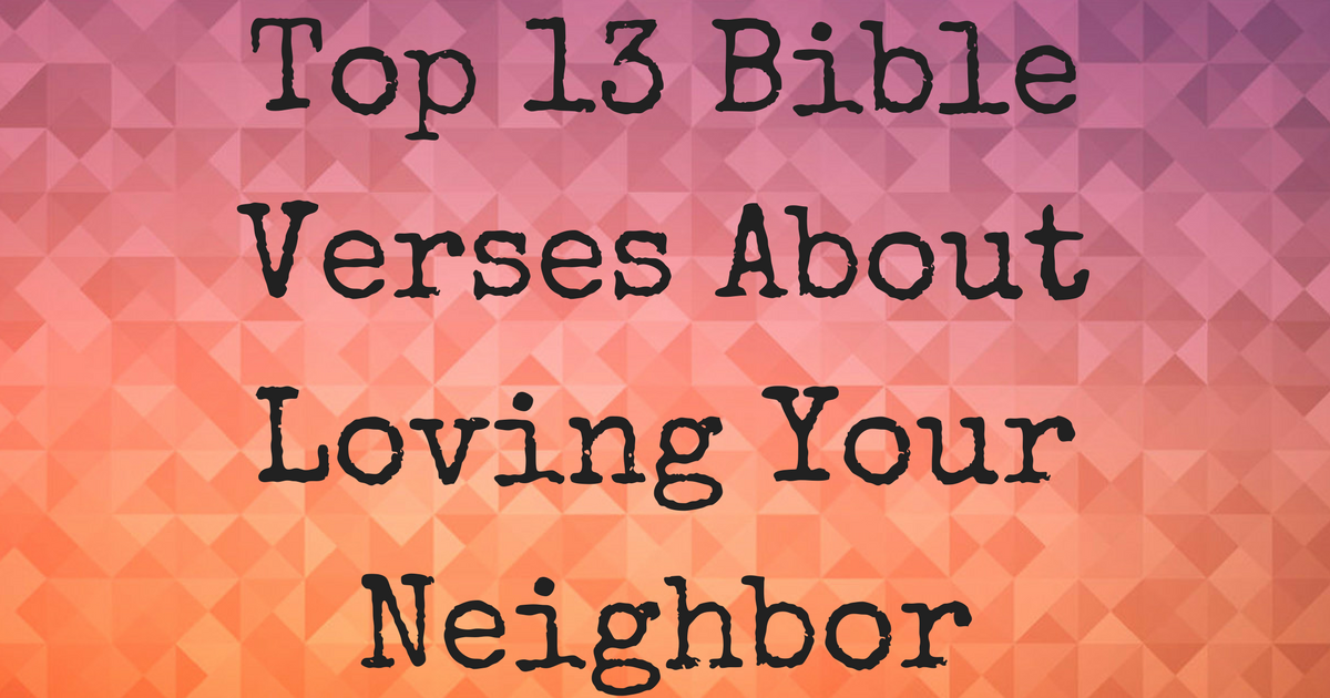 help thy neighbor bible verse