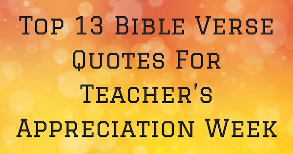 top-13-bible-verse-quotes-for-teacher-s-appreciation-week