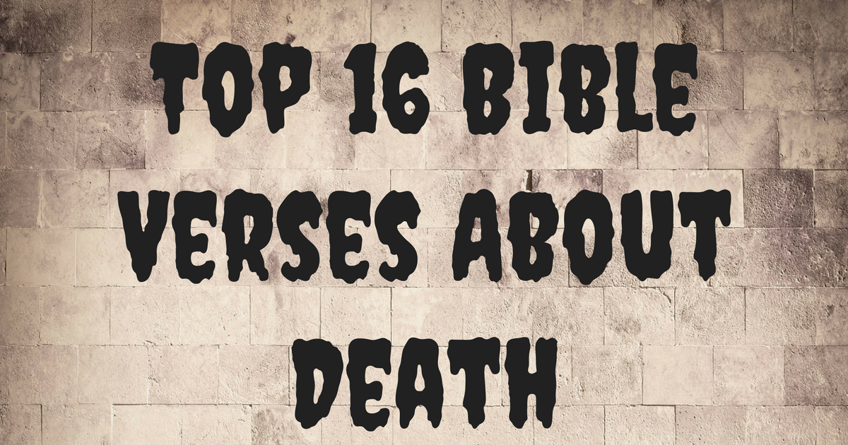 What Does Bible Say About Death And Heaven