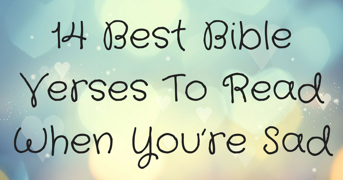 Bible Verses To Read When You Are Upset