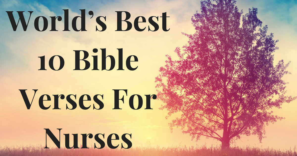 world-s-best-10-bible-verses-for-nurses