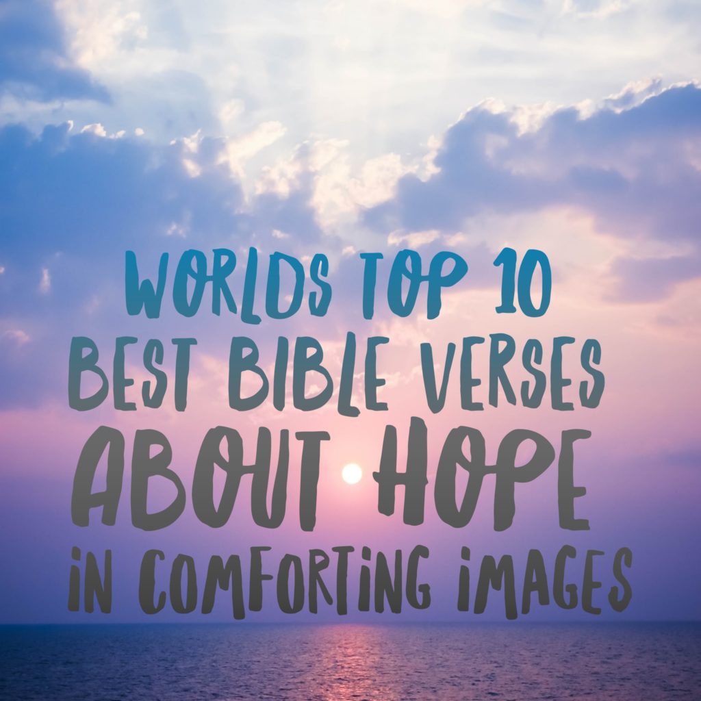Download World's 10 Best Bible Verses About HOPE In Comforting ...