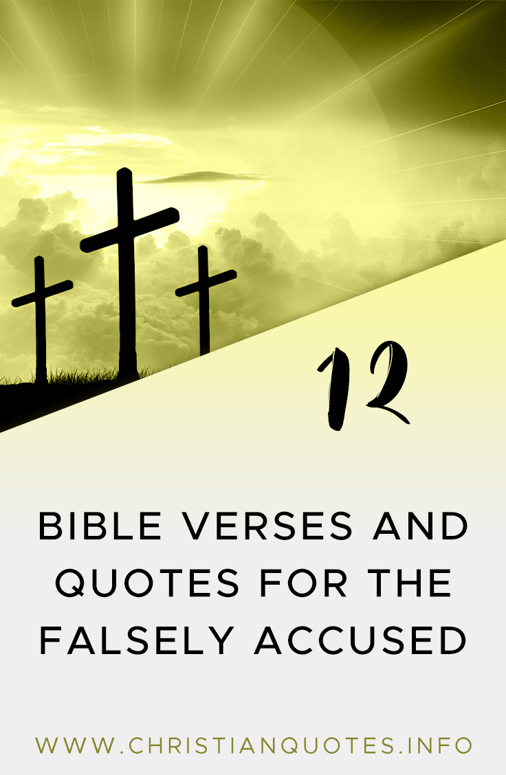 12-bible-verses-and-quotes-for-the-falsely-accused-christianquotes-info