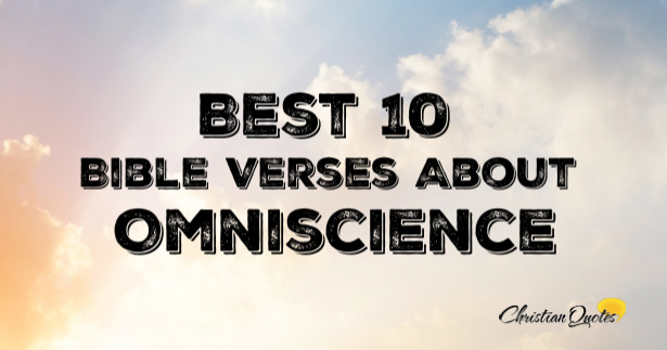 best-10-bible-verses-about-omniscience-christianquotes-info