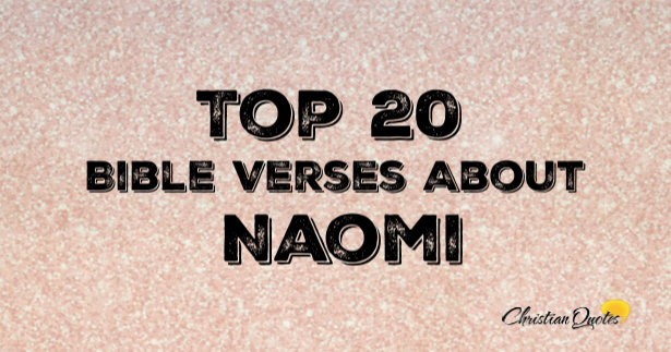 top-20-bible-verses-about-naomi-christianquotes-info