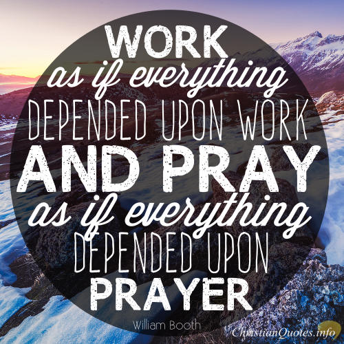 Christian Quotes About Hard Work Christian Quotes About Hard Work